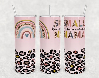 Small Business Mama Tumbler 20oz or 30oz