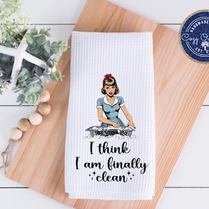 Taylor Inspired Kitchen Towel, I Think I am Finally Clean Towel, Hand Towel, Great Christmas or Birthday Gift, Swifty Fan
