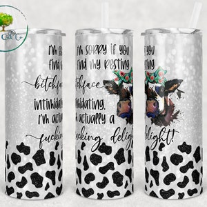 Cow Print "Resting Bitchface" Tumbler