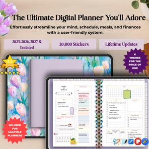 May include: Digital planner with a floral background and the text "The Ultimate Digital Planner You'll Adore." Features include undated pages, 30,000 stickers, and lifetime updates. The planner is designed to streamline your mind, schedule, meals, and finances.