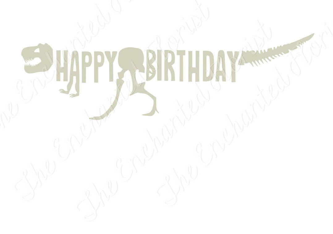 Download Dinosaur Banner SVG Happy Birthday cutting file T-rex SVG ...