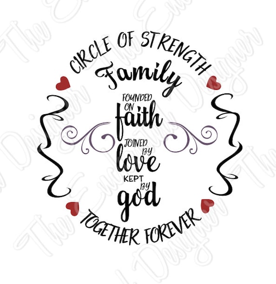 Download Circle Of Strength Svg Family Svg Founded On Faith Cutting Etsy