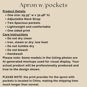 May include: An apron with pockets featuring product details including dimensions of 29.35 inches wide by 32.48 inches high, an adjustable neck strap, two spacious pockets, and a one-sided print. Care instructions include handwashing and low heat ironing.