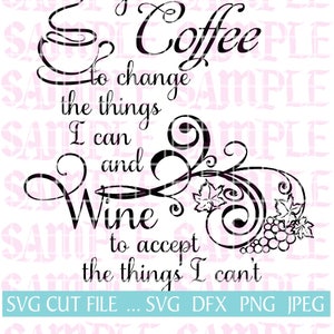 DOWNLOAD - Serenity Prayer Coffee Wine SVG Sticker Decal Car Decal  Keepsake Truck Car