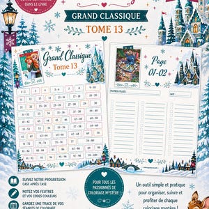May include: A digital coloring tracker PDF for Grand Classique Tome 13 featuring 83 pages. The document includes a numbered grid from 1 to 100, a page for tracking markers and dates, and winter-themed illustrations of castles and snowy landscapes.