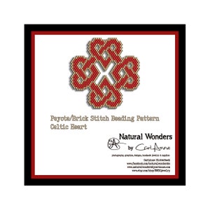 May include: A red and gold Celtic heart beading pattern, with the text "Peyote/Brick Stitch Beading Pattern Celtic Heart" and "Natural Wonders by Cari Anne".
