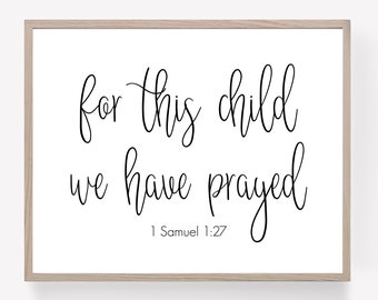 Para este niño hemos orado imprimible, impresión religiosa, verso de la Biblia, arte de la pared de la guardería, decoración de la guardería, impresión de la cita de la guardería, decoración del hogar DIY