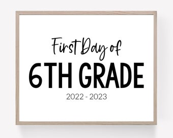 First Day of 6th Grade Printable Sign, First Day of School Sign, Homeschool Print, Sixth Grade Sign, Teacher Printable, Class Room Printable