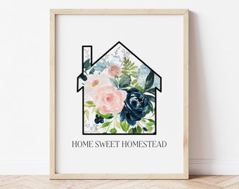Home Sweet Homestead Printable, Homestead Wall Art, Homestead Decor, Floral Homestead Art, Homestead Poster, Flowers Print, Home Printable,