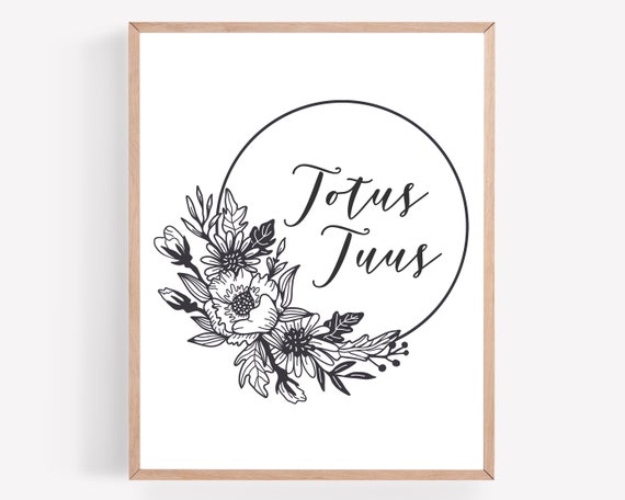 Totus Tuus Printable Catholic Floral Wreath Print Totally | Etsy