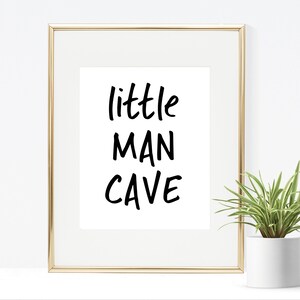 Little Man Cave Printable Nursery Print, Instant Download, Nursery ...