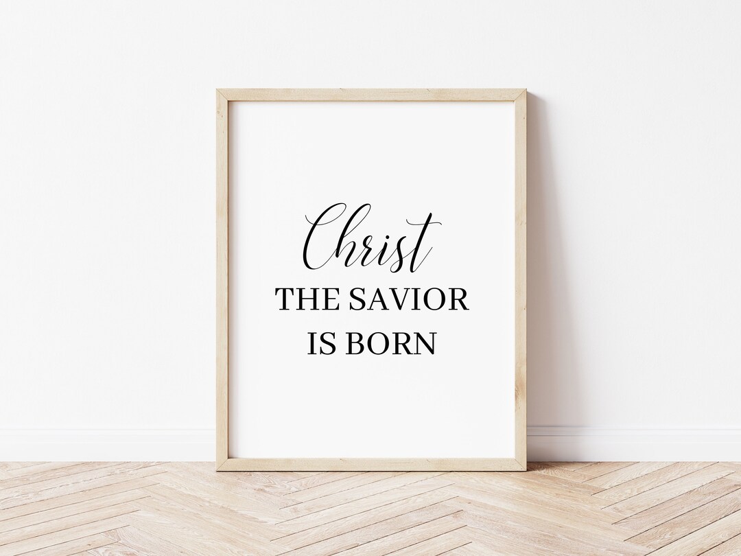 Christ the Savior is Born Printable Christmas Printable - Etsy