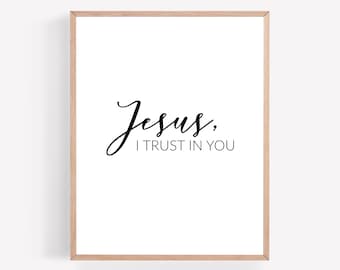 Jesús confío en ti imprimible, impresión religiosa, arte de pared católica, fe imprimible, impresión de la misericordia divina, impresión de cita de caligrafía simple,