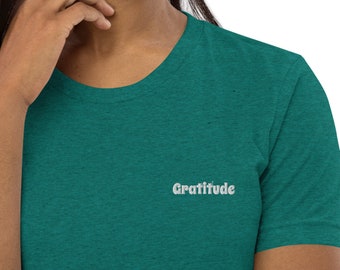 Gratitude TShirt, Solid Colors Embroidered Gratitude Shirt, Law of Attraction Shirt for Women & Men, High Vibration Positive Quote T-Shirts