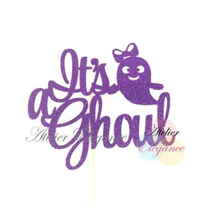 It&#39;s Ghoul Cake Topper, It&#39;s a Girl Cake Topper, Boo-y or Ghoul Cake Topper, Halloween Gender Reveal Cake Topper, Booy or Ghoul Topper