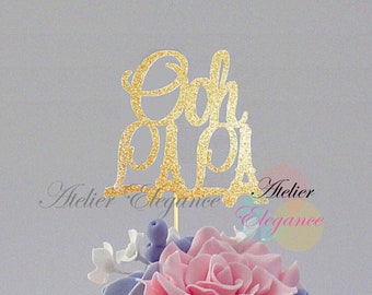 Ooh La La Cake Topper, Paris Cake Topper, Glitter Cake Topper, Paris Birthday Topper, Paris Bridal Shower Topper, Eiffel Tower Cake Topper