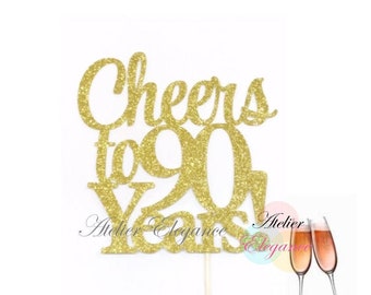 90th Birthday Cake Topper, Cheers to 90 Years Cake Topper, 90th Anniversary Cake Topper, 90 Cake Topper, Glitter 90 Birthday Topper
