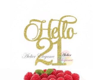 Hello 21 Cake Topper, 21st Birthday Cake Topper, 21st Birthday Party, Happy 21st, 21 and Fabulous Cake Topper, Twenty One Birthday Topper