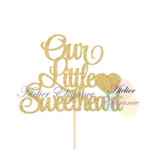 Our Little Sweetheart Cake Topper, Sweetheart Baby Party, Little Sweetheart Party, Valentine Birthday Cake Topper, Valentine Baby Topper