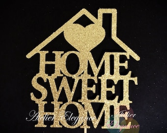 Home Sweet Home Cake Topper, New Home Cake Topper, Wedding Cake Topper, Housewarming Cake Topper, Housewarming Gift, Home Sweet Home Sign
