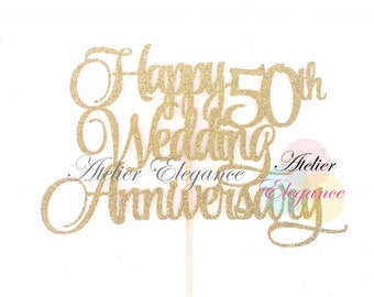 Happy 50th Wedding Anniversary Topper, Anniversary Cake Topper, Marriage Celebration Cake Topper, 50 Years Anniversary Centerpiece, 50 Years