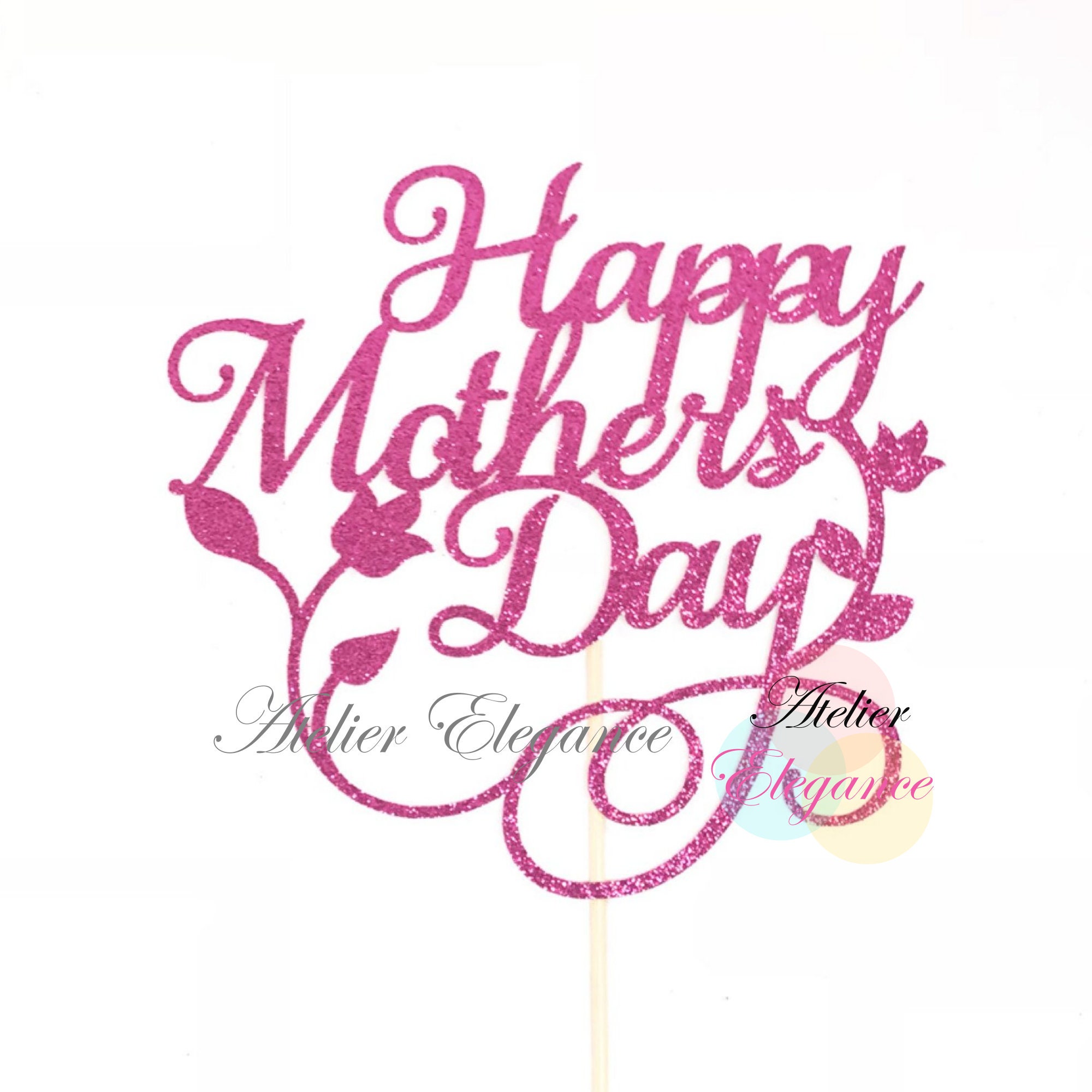 Happy Mother's Day Cake Topper, Happy Mothers Day Cake Topper, Mothers ...