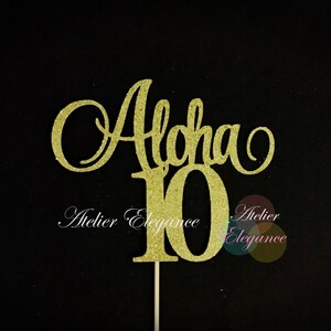 Aloha 10 Topper, Hello 10 Cake Topper, Tropical 10th Birthday Cake Topper, Tropical Birthday Party, 10th Birthday, Tropical Party Topper