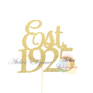 Established In 1925 Cake Topper, Est 1925 Cake Topper, Birth Year Cake Topper, 100th Birthday Cake Topper, Hundred Topper, 100 Topper