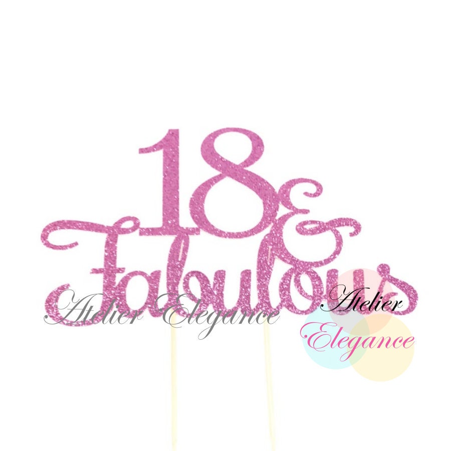 18 and Fabulous Cake Topper 18th Birthday Cake Topper 18th - Etsy Canada