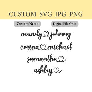 Custom Name SVG, Cut File, Custom Names, Heart Connect SVG, Personalized, Instant Download, Any Name, Heart Name, Wedding, Valentine, Couple