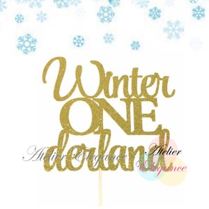 Winter Onederland Cake Topper, First Birthday Topper, Snowflake Cake Topper, Winter Wonderland Party, Little Snowflake, Christmas Birthday
