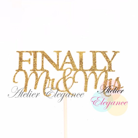 Finally Mr & Mrs Cake Topper Wedding Cake Topper Engagement Etsy Canada