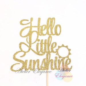 Hello Little Sunshine Cake Topper, Sunshine Birthday Cake Topper, Sun Cake Topper, You are My Sunshine Cake Topper, Sunshine Baby Shower