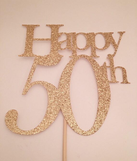 Download Free Happy 50th Cake Topper 50th Birthday Cake Topper 50th Etsy SVG Cut Files
