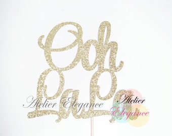 Ooh La La Cake Topper, Paris Cake Topper, Glitter Cake Topper, Paris Birthday Topper, Paris Bridal Shower Topper, Eiffel Tower Cake Topper