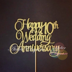 Joyeux 10e anniversaire de mariage, décoration de gâteau d'anniversaire, décoration de gâteau de célébration de mariage, pièce maîtresse d'anniversaire de 10 ans, 10 ans