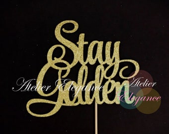 Stay Golden Cake Topper, Golden Birthday Cake Topper, Lucky Birthday Cake Topper, Stay Golden Party, St. Patrick's Golden Cake Topper