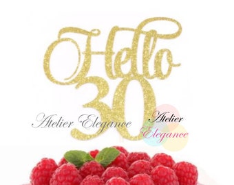 Hello 30 Cake Topper, Thirty Birthday Cake Topper, 30th Birthday Party, Happy 30th, 30 and Fabulous, 30th Anniversary, Glitter Cake Topper