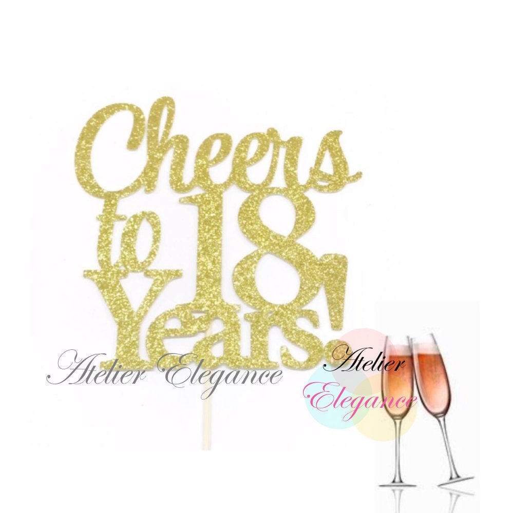 18th Birthday Cake Topper, Cheers to 18 Years Cake Topper, 18th ...