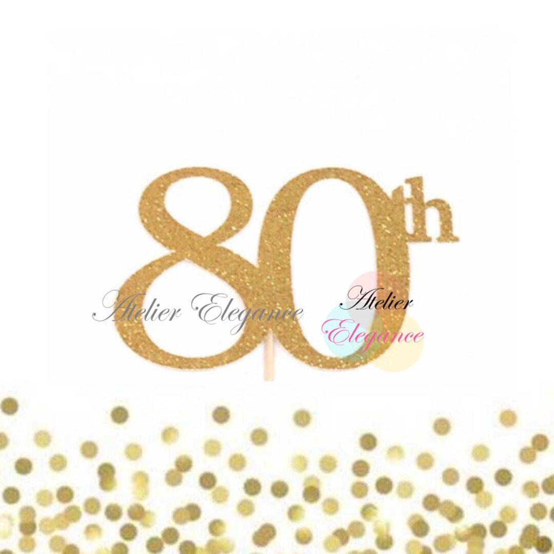 Lots Colors, 80th Cake Topper, 80 Cake Topper, Eighty Cake Topper, 80 ...