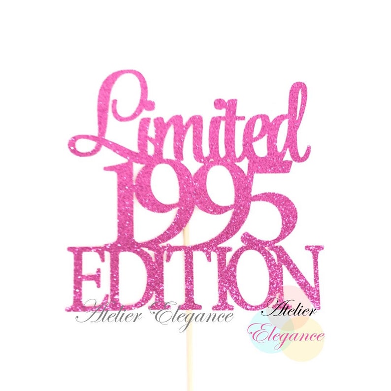 Limited 1995 Edition Cake Topper, Birth Year Cake Topper, 31st Birthday ...