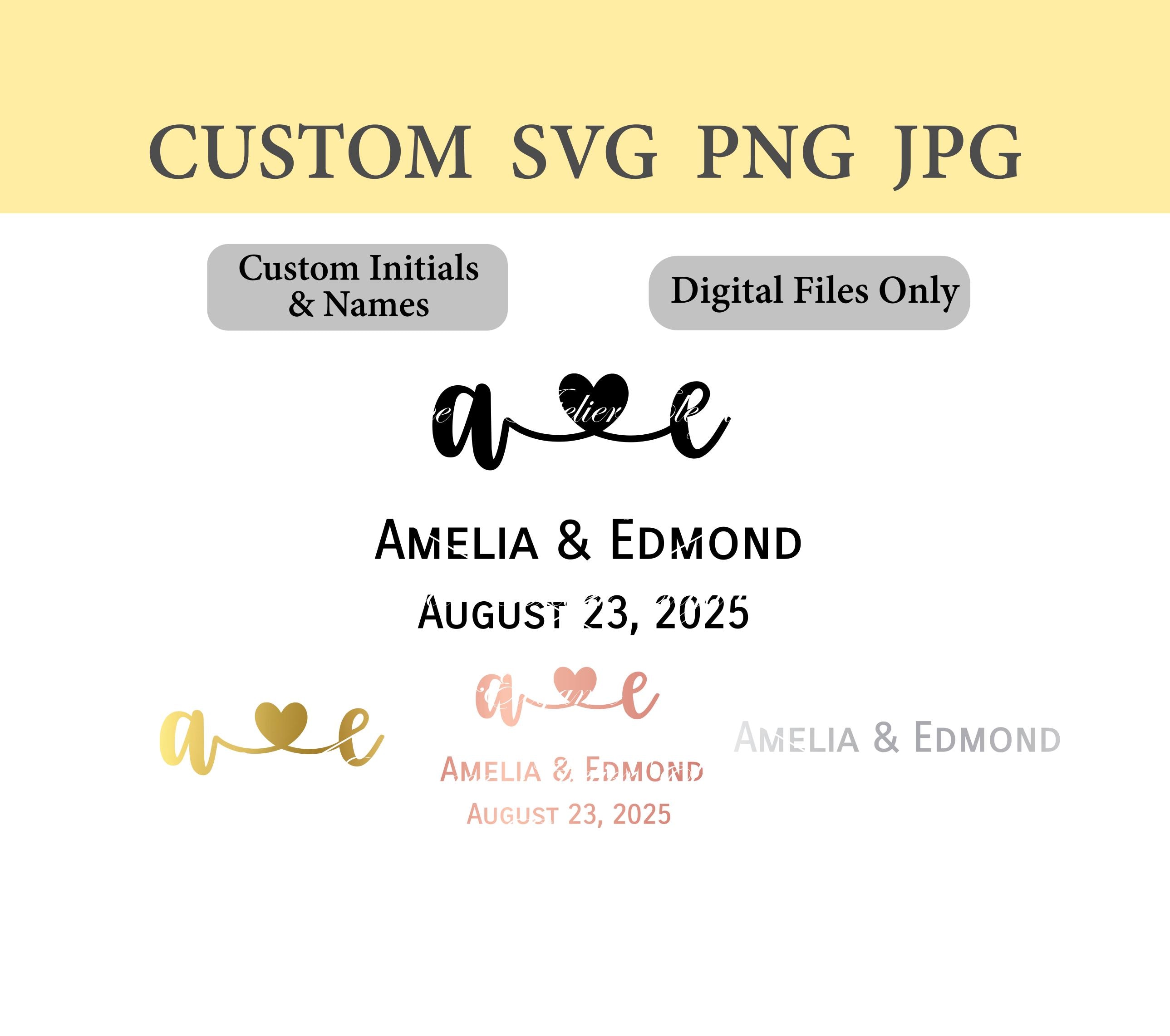 Custom Name SVG, PNG, JPG, Heart Connect, Custom Names, Custom Date ...