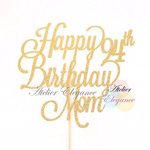 Happy 94th Birthday Mom Cake Topper, Happy 94th Birthday Mom Cake Topper, Mother 94 Birthday Party, Mother&#39;s Birthday Cake Topper, Mom 94