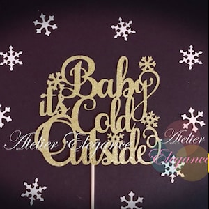 Baby its Cold Outside Cake Topper, Little Snowflake Topper, Winter Cake Topper, Baby Shower Topper, Winter Wonderland, Christmas Cake Topper