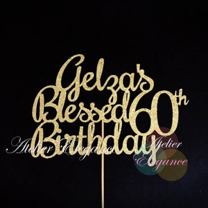 ANY NAME & NUMBER Blessed Birthday Cake Topper, Custom Name Topper, Customized Birthday Cake Topper, Blessed Birthday Cake, Personalized