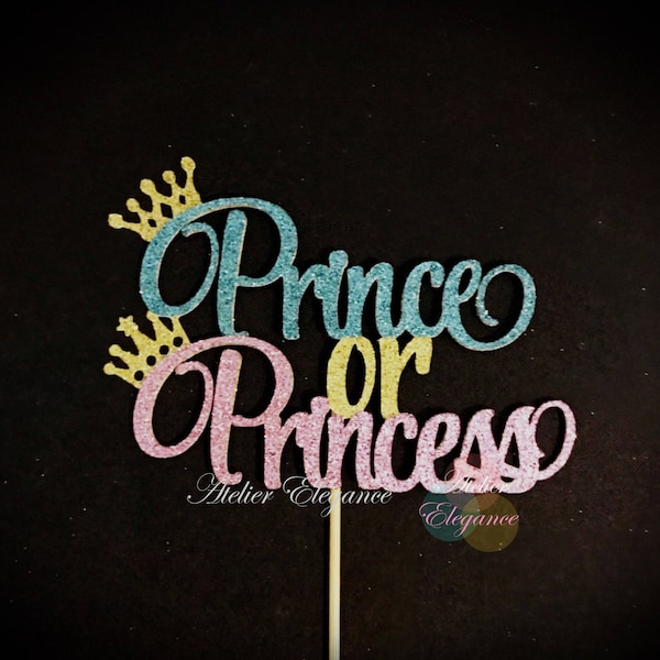 Prince or Princess Cake Topper, Gender Reveal Cake Topper, Baby Shower Cake Topper, He or She Cake Topper, Boy or Girl Cake Topper, Reveal