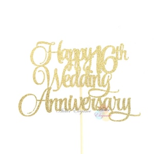ANY NUMBER, Happy Anniversary Topper, Happy Wedding Anniversary Cake Topper, Marriage Celebration Cake Topper, Anniversary Centerpiece