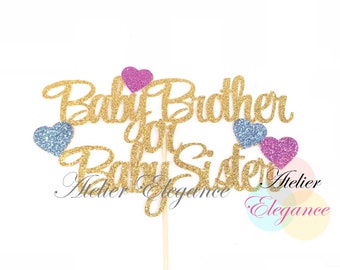 Baby Brother or Baby Sister Cake Topper, Gender Reveal Cake Topper, Gender Reveal Baby Shower, He or She Cake Topper, Boy or Girl Topper