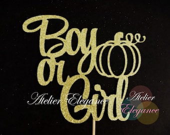 Boy or Girl Cake Topper, Gender Reveal Cake Topper, Fall Gender Reveal Cake Topper, Pumpkin Baby Shower Cake Topper, He or She Cake Topper