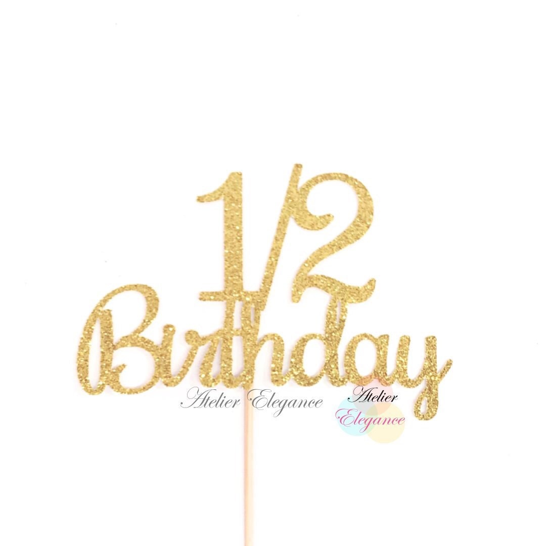 1/2 Birthday Cake Topper Half Cake Topper 1/2 Birthday Cake | Etsy